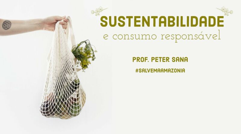 Sustentabilidade e consumo responsável
