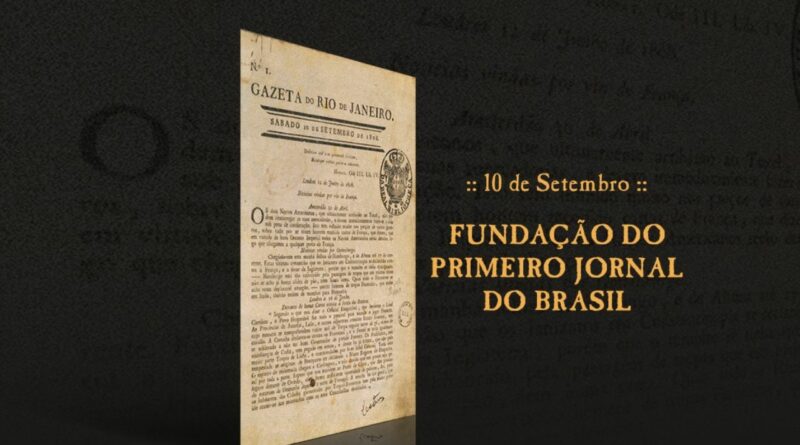 Lançamento da Gazeta do Rio de Janeiro primeiro jornal impresso no Brasil